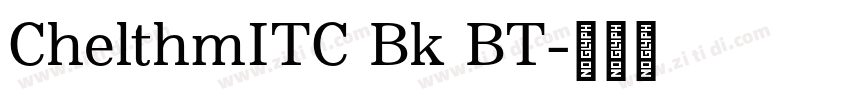 ChelthmITC Bk BT字体转换